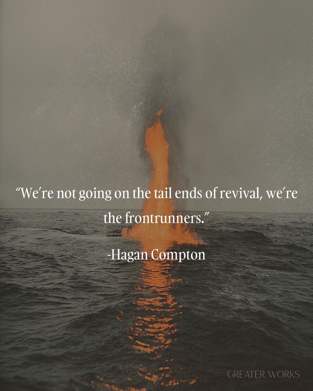 Quote card over an orange flame on dark water